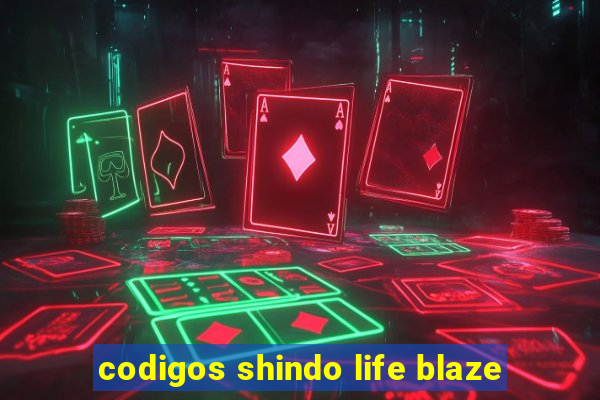 codigos shindo life blaze